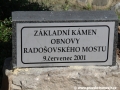 Základní kámen obnovy krytého mostu v Radošově. | 10.7.2012